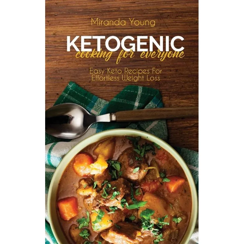 Ketogenic Cooking For Everyone