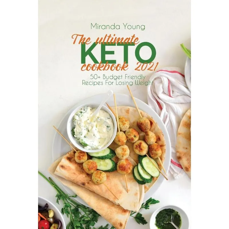 The Ultimate Keto Cookbook 2021