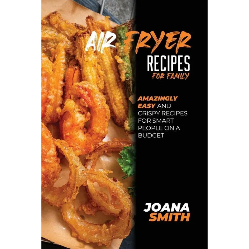 Air Fryer Recipes For Family
