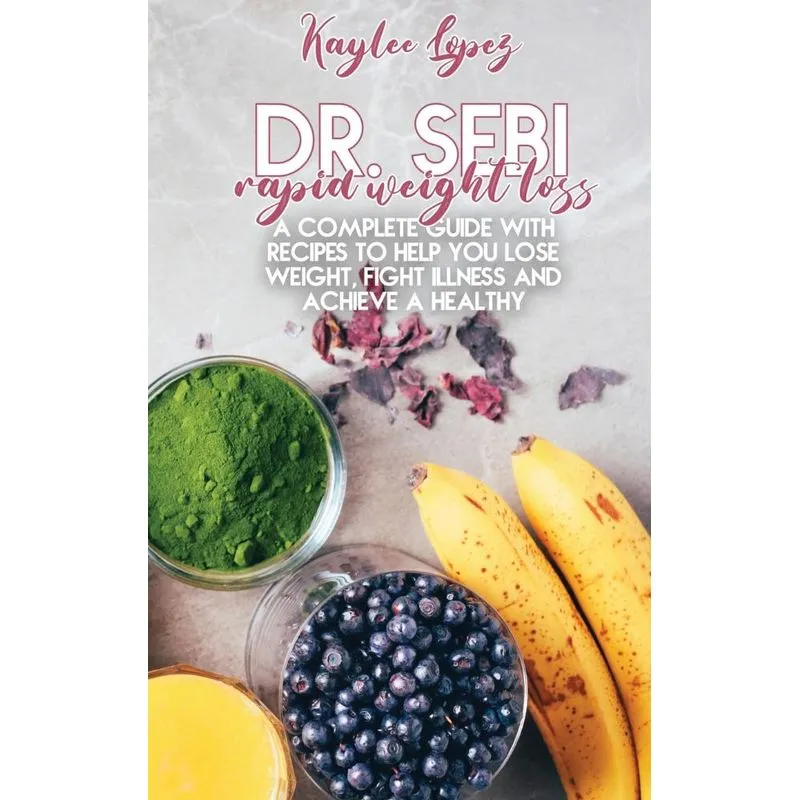 Dr. Sebi Rapid Weight Loss
