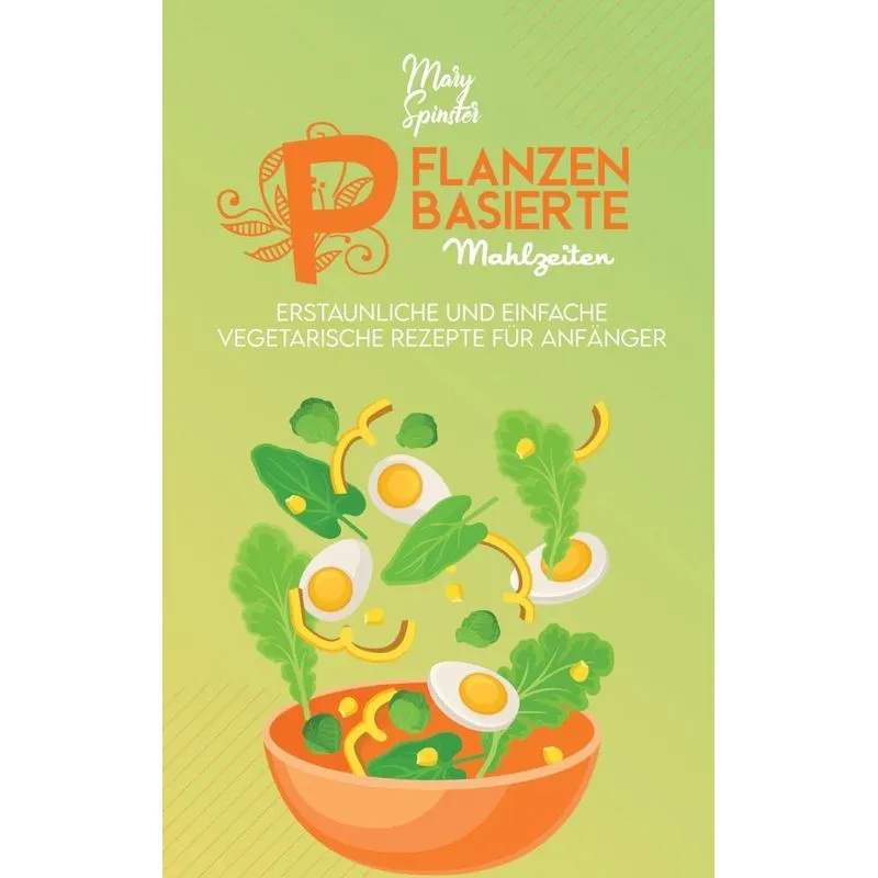 Pflanzenbasierte Mahlzeiten