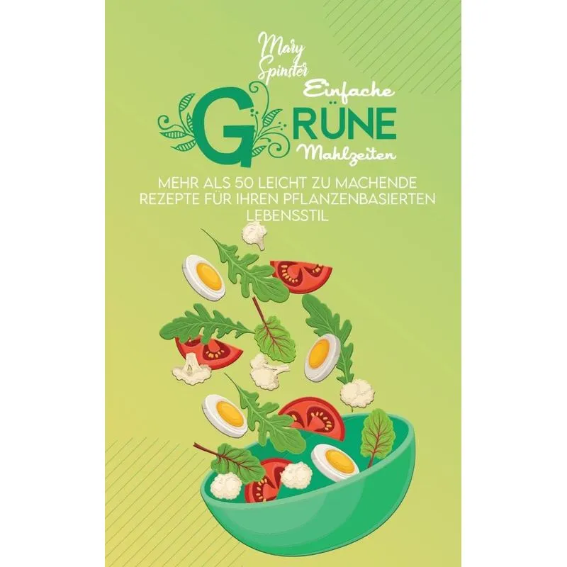 Einfache Grüne Mahlzeiten