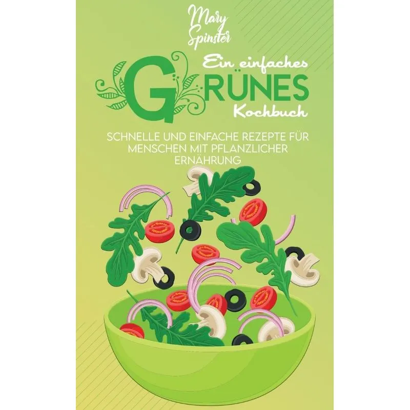 Ein Einfaches Grünes Kochbuch