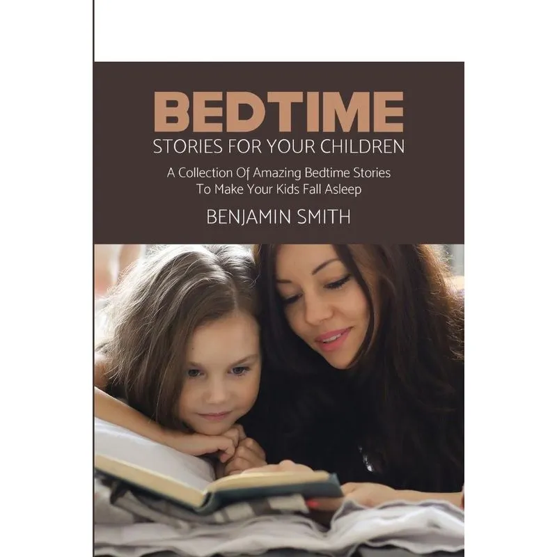 Bedtime Stories For Your Children