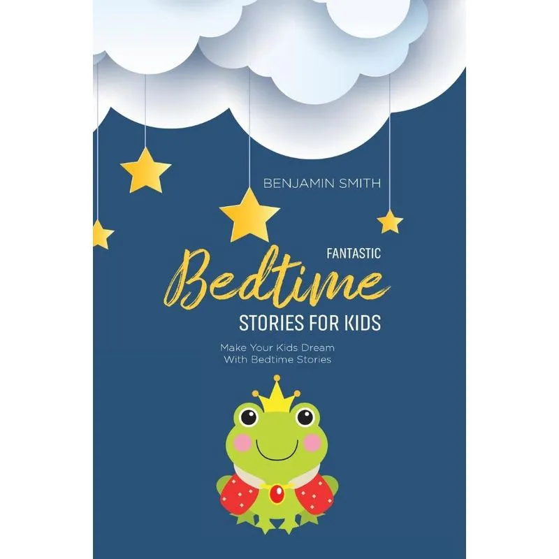 Fantastic Bedtime Stories For Kids