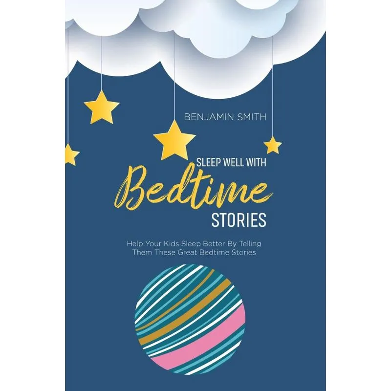 Sleep Well With Bedtime Stories