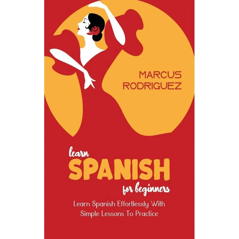 Learn Spanish For Beginners