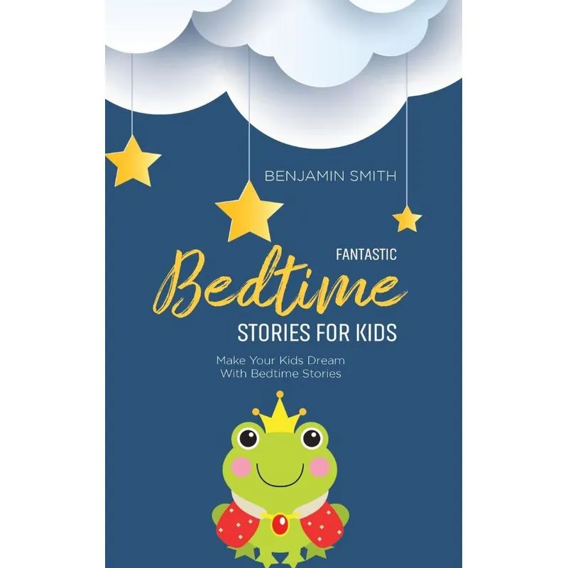 Fantastic Bedtime Stories For Kids