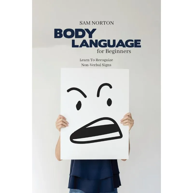 Body Language For Beginners
