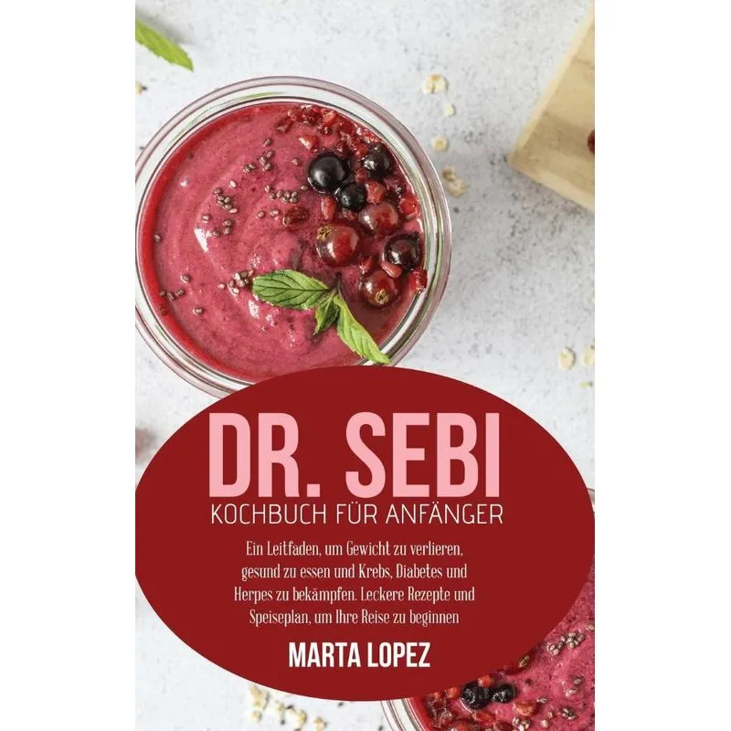 Dr. Sebi Kochbuch für Anfänger