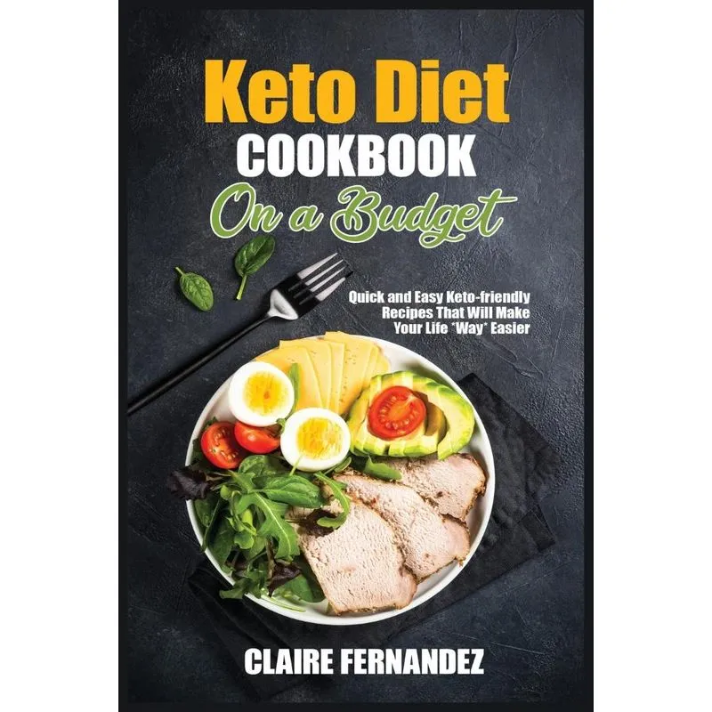 Keto Diet Cookbook on a Budget