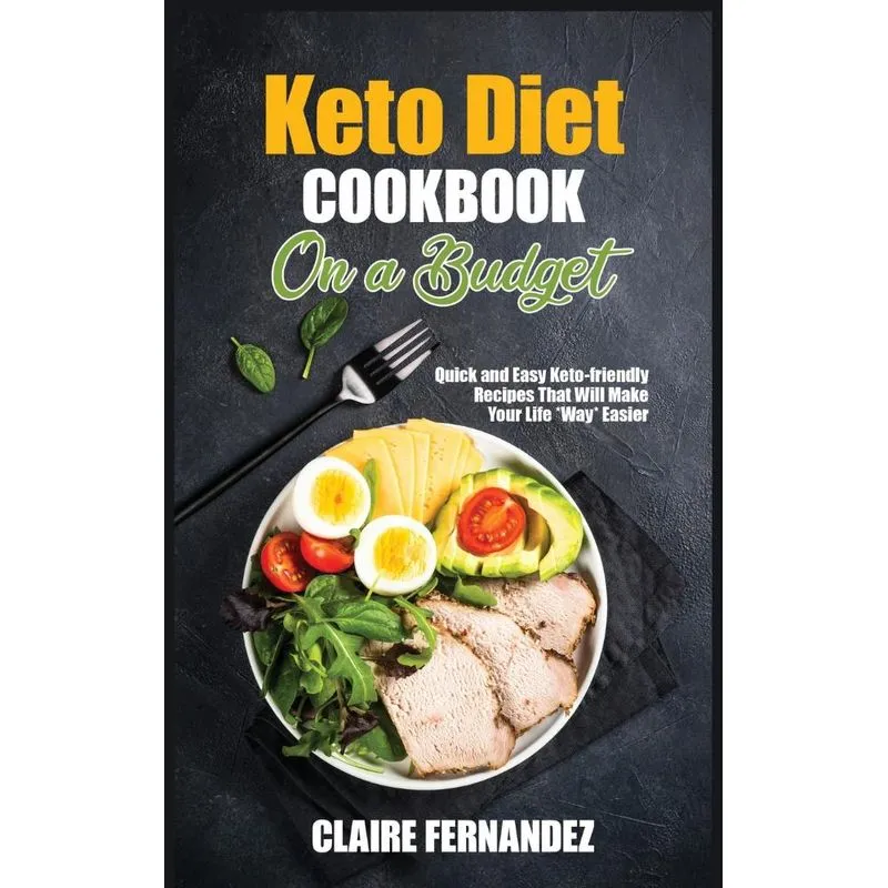Keto Diet Cookbook on a Budget