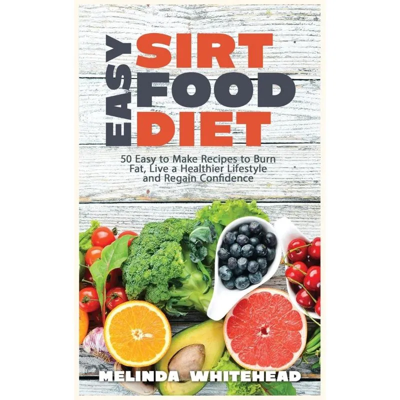 Easy Sirt Food Diet