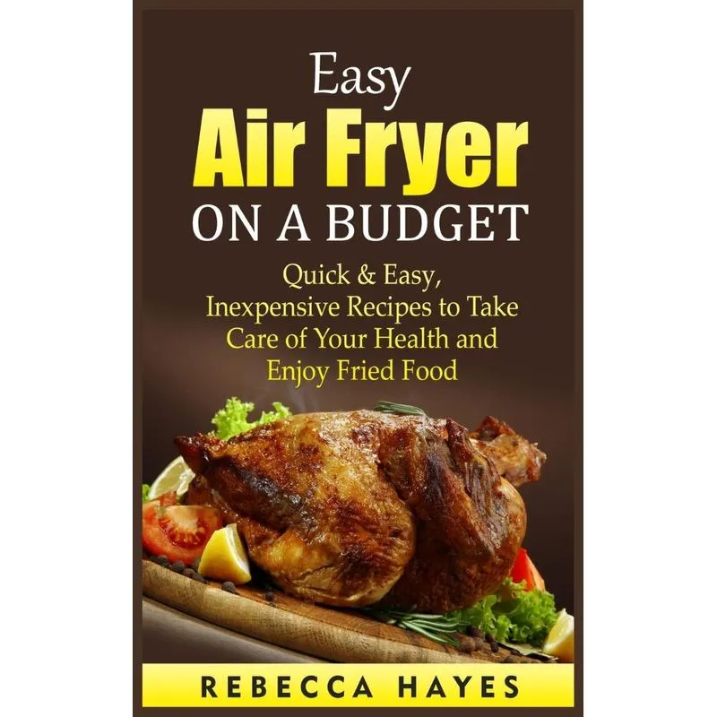 Easy Air Fryer on a Budget