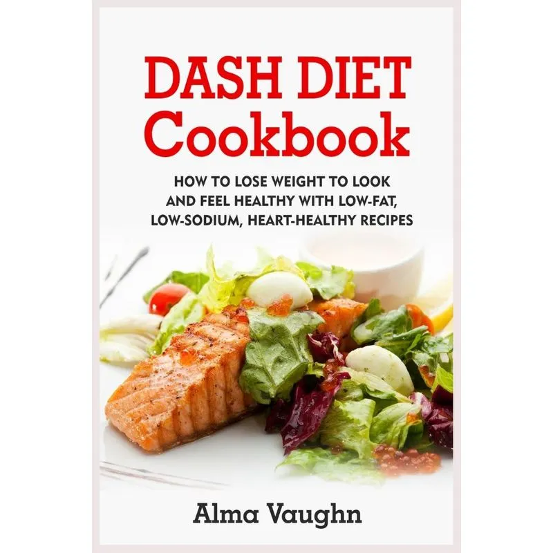 Dash Diet Cookbook