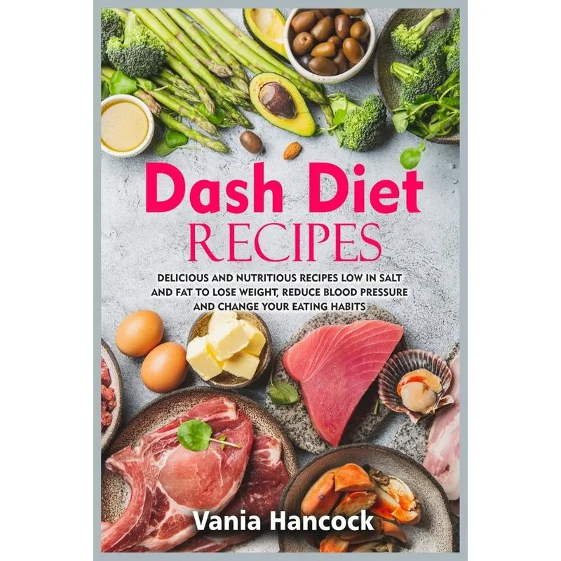 Dash Diet Cookbook