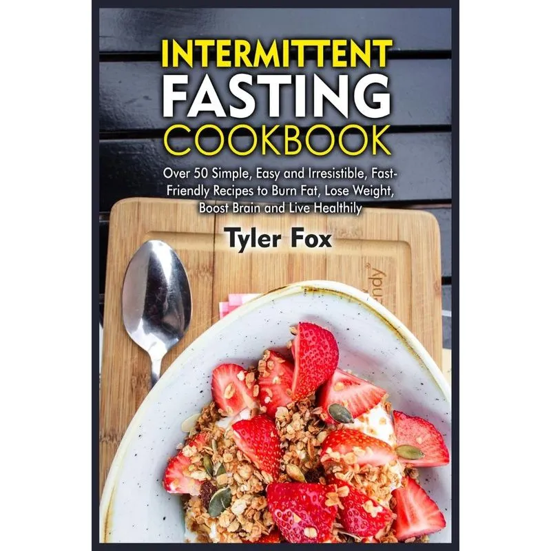 Intermittent Fasting Cookbook