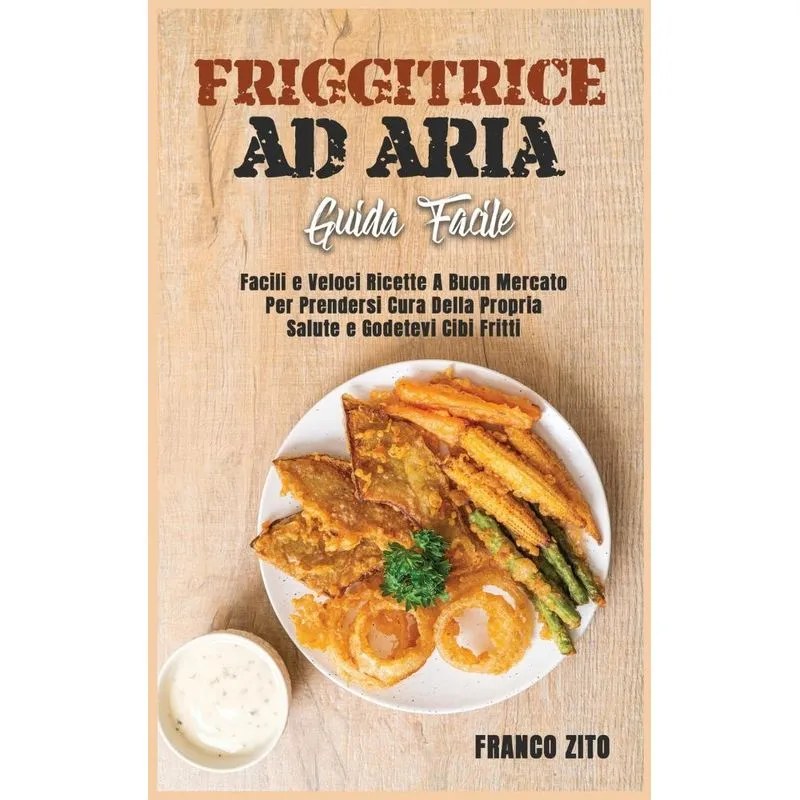 Friggitrice ad Aria (Guida facili)