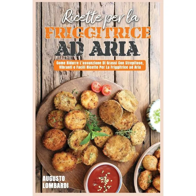 Ricette per la Friggitrice ad Aria