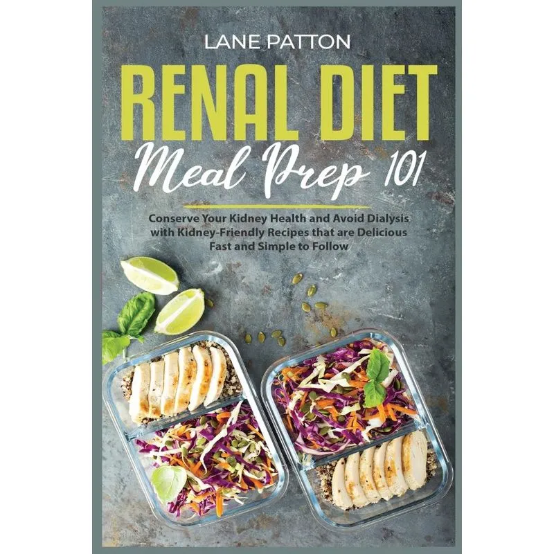 Renal Diet Meal Prep 101