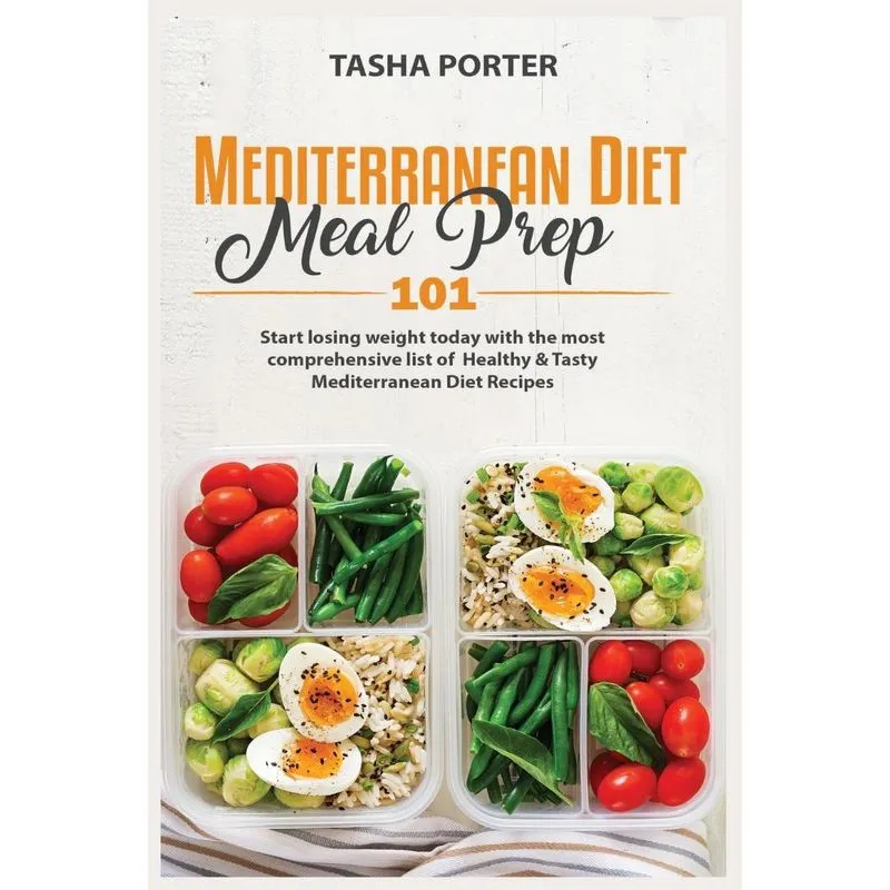 Mediterranean Diet Meal Prep 101