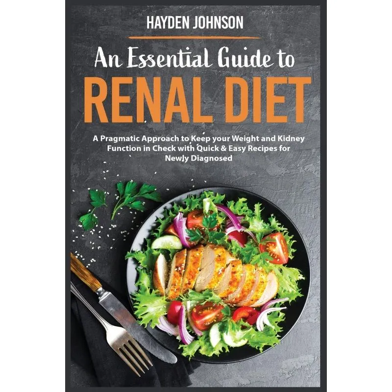 An Essential Guide to Renal Diet