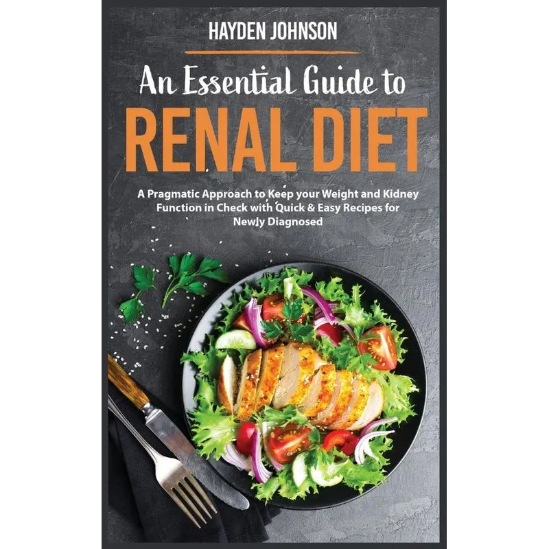 An Essential Guide to Renal Diet