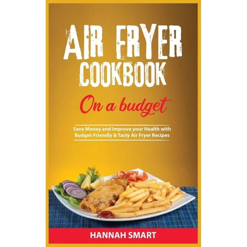 Air Fryer Cookbook on a Budget