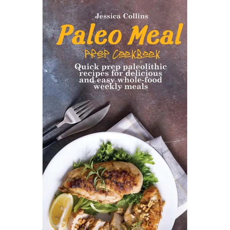 PALEO MEAL PREP COOKBOOK