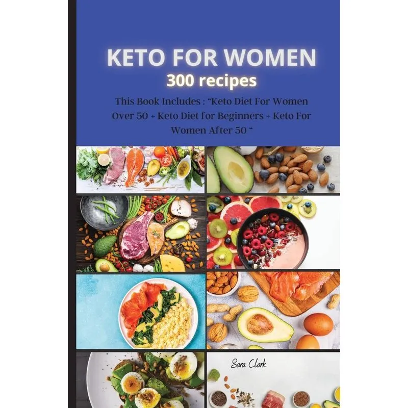 KETO FOR WOMEN 300 recipes
