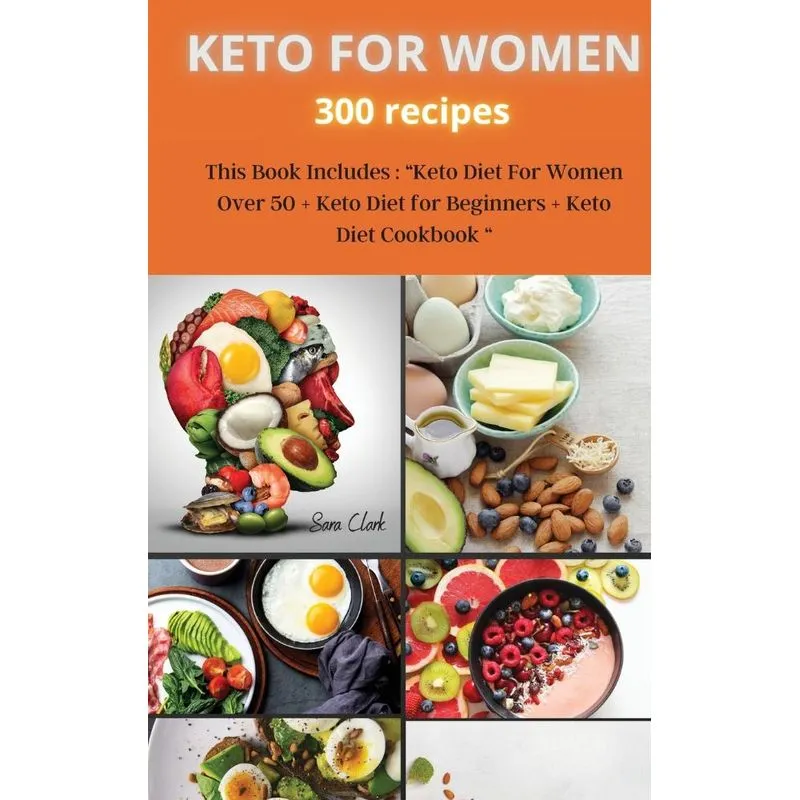 KETO FOR WOMEN 300 recipes