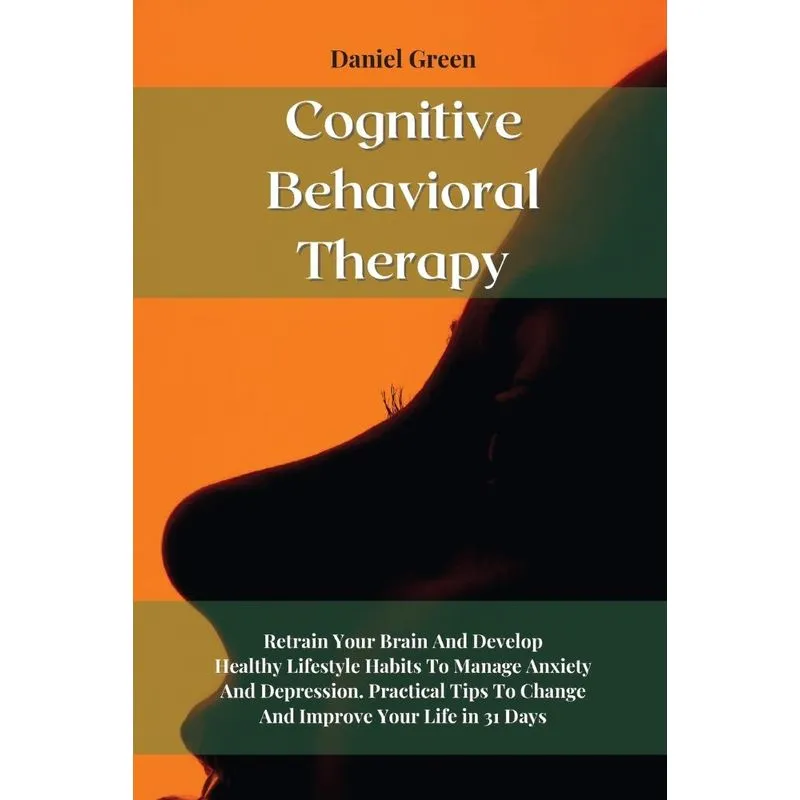 Cognitive Behavioral Therapy