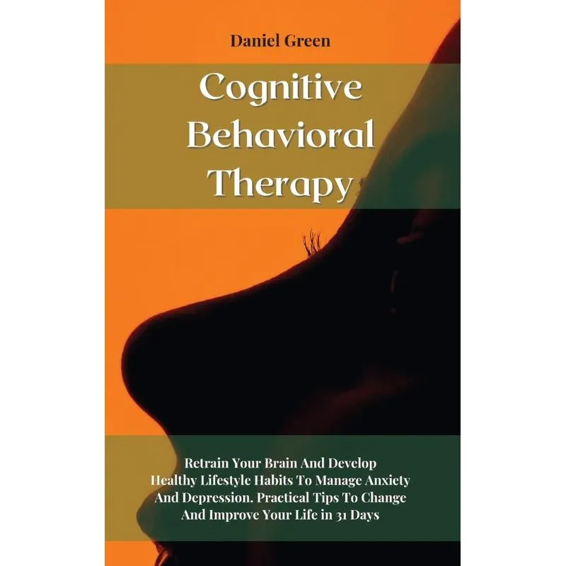 Cognitive Behavioral Therapy