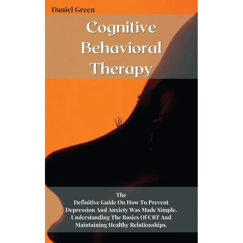 Cognitive Behavioral Therapy