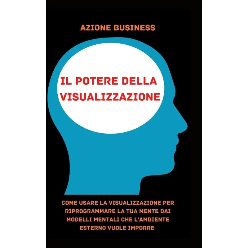 Il Potere Della Visualizzazione