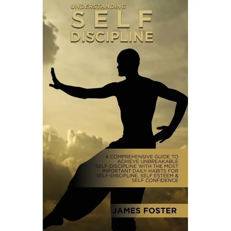 Understanding Self- Discipline