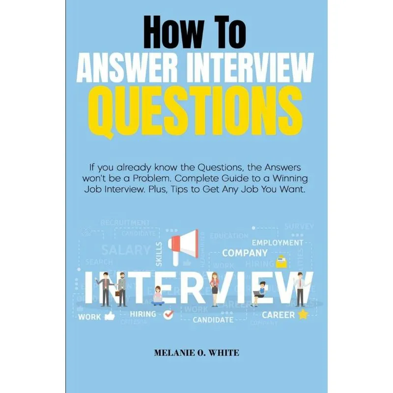 How to Answer Interview Questions