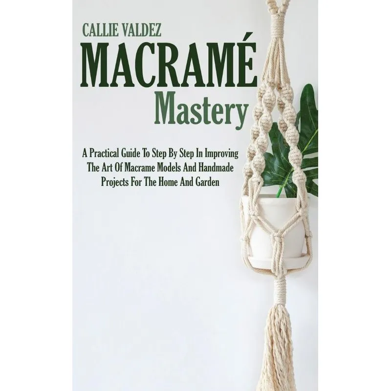 Macramé Mastery