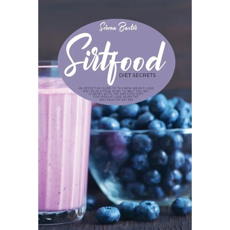 Sirtfood Diet Secrets