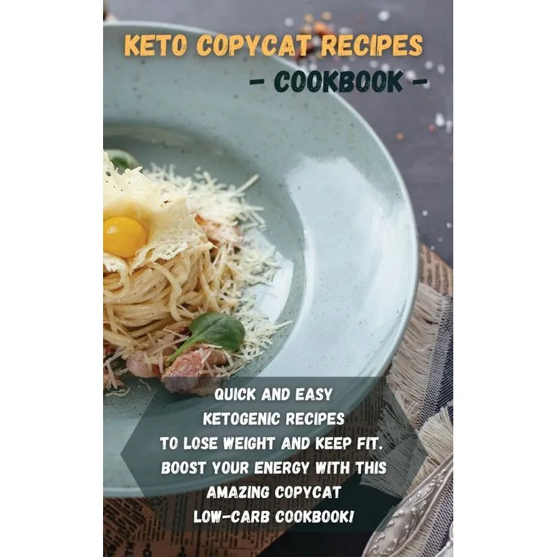 Keto copycat recipes - cookbook