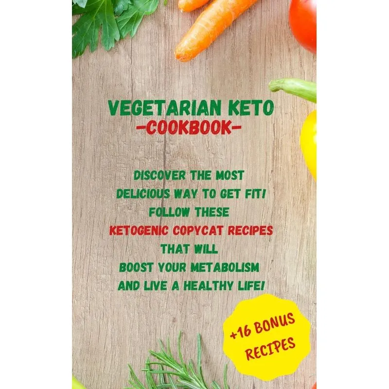 VEGETARIAN KETO - COOKBOOK