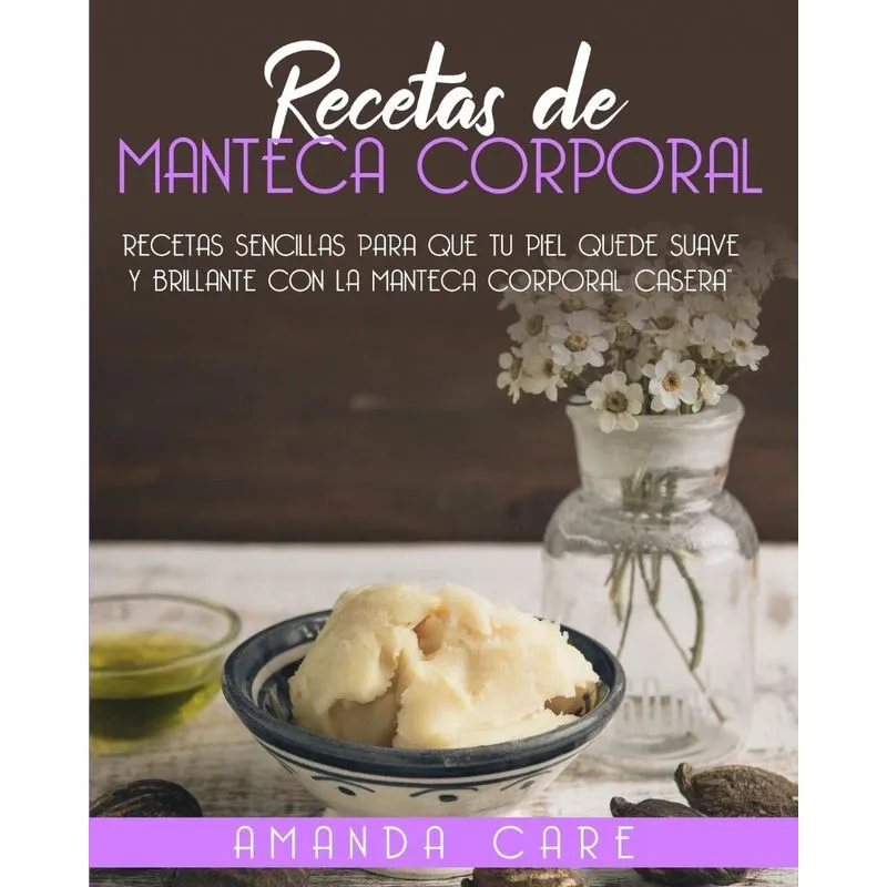 RECETAS DE MANTECA CORPORAL