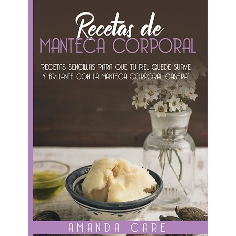 RECETAS DE MANTECA CORPORAL