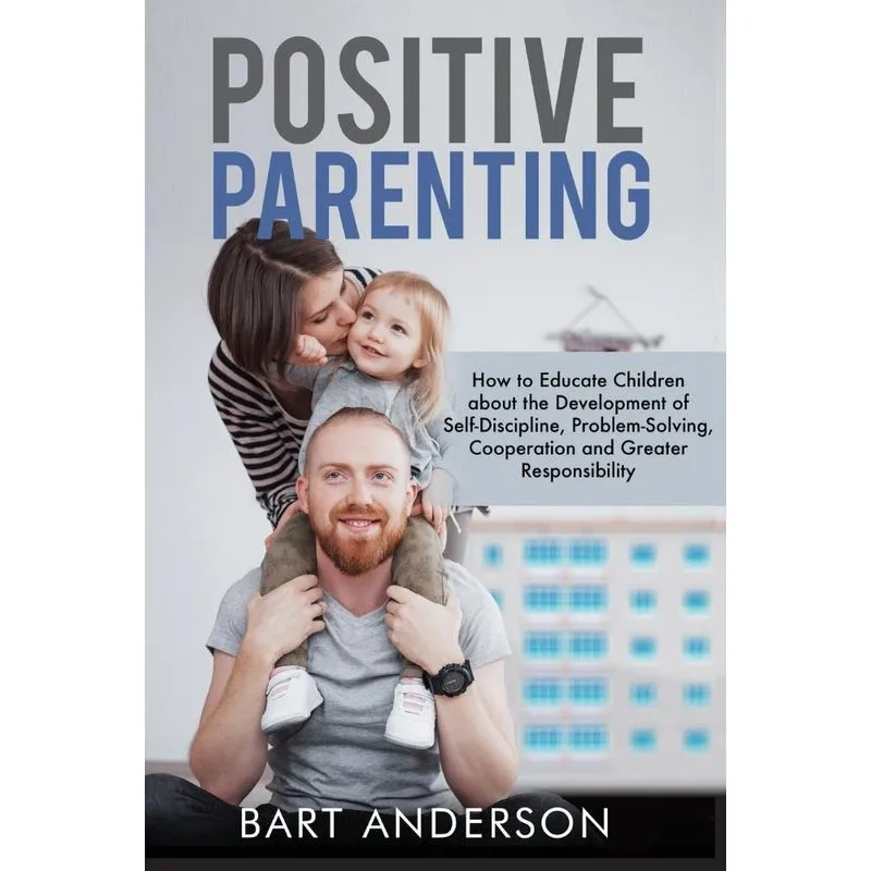 POSITIVE PARENTING