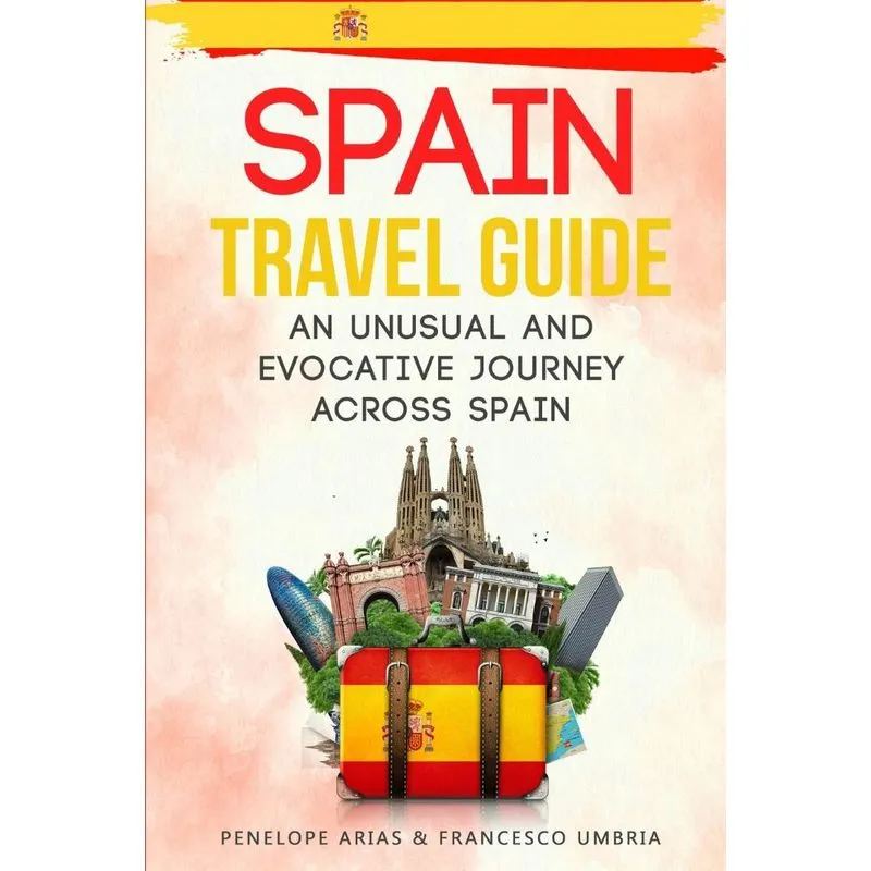 Spain Travel Guide