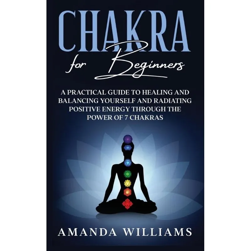 Chakra For Beginners. Chakra For Beginners