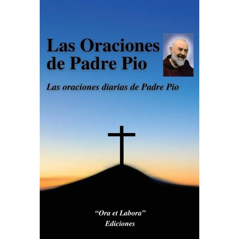 Las Oraciones de Padre Pio