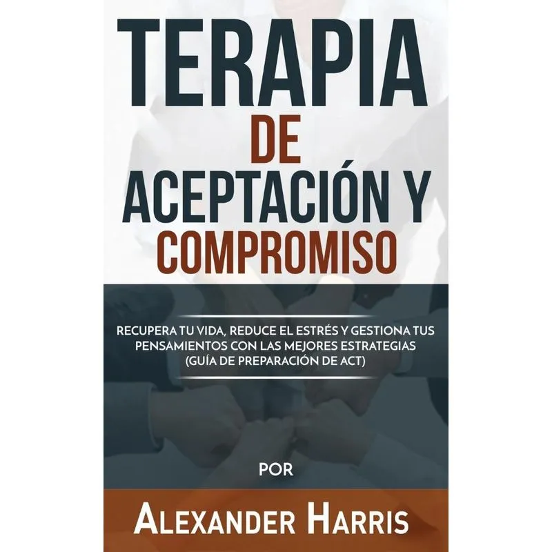 Terapia de Aceptación y Compromiso