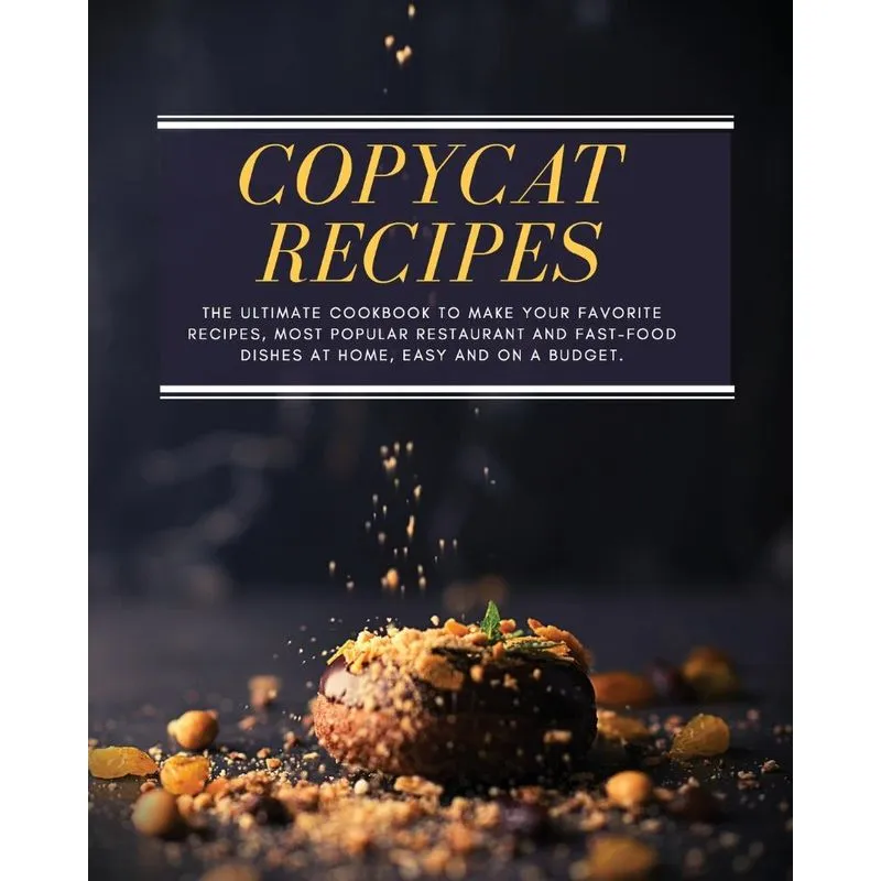 COPYCAT RECIPES
