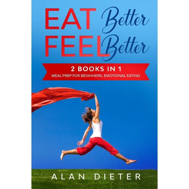 Eat Better Feel Better